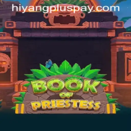 Exploring BookOfPriestess: A Deep Dive into Gameplay and Current Trends