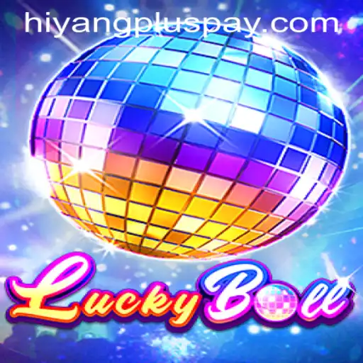 Discover the Thrill of LuckyBall at HIYANGPLUS.COM