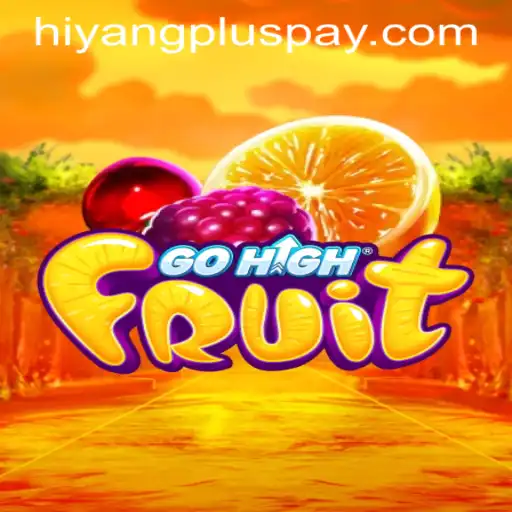 Discover the Exciting World of GoHighFruit: A Modern Gaming Adventure